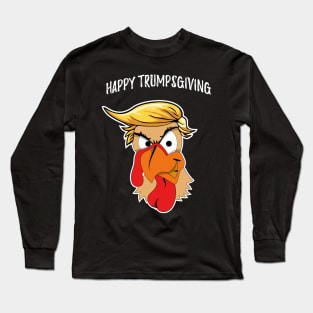 Happy Trumpsgiving Day Funny Trump Thanksgiving Shirt Long Sleeve T-Shirt